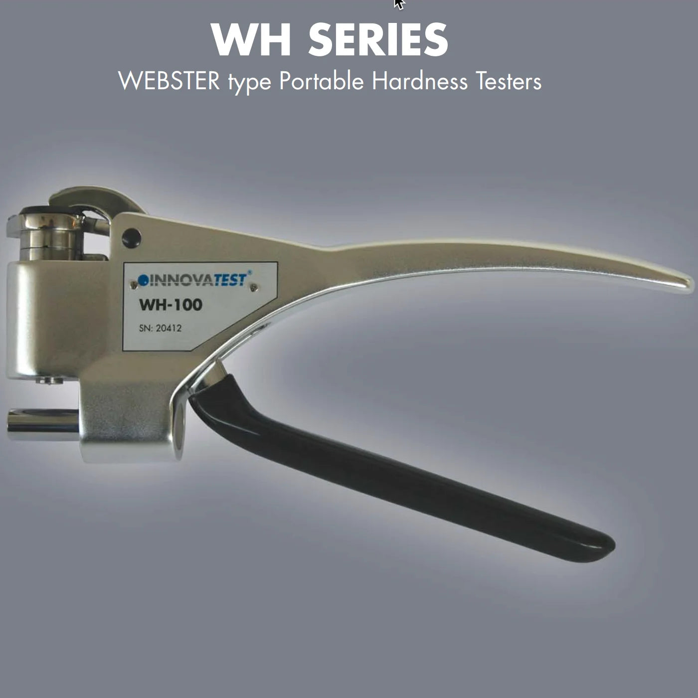 Webster Type Portable Hardness Tester - WH Series